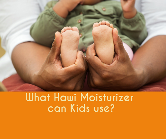 What Hawi Moisturizer can Kids use?
